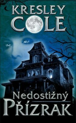 Nedostižný přízrak by Kresley Cole