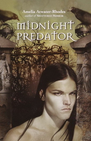 Midnight Predator by Amelia Atwater-Rhodes