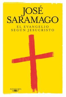 El Evangelio Según Jesucristo by José Saramago