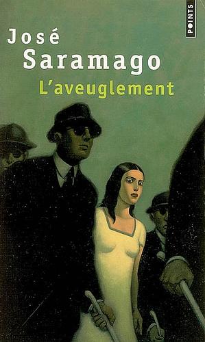 L'aveuglement by José Saramago