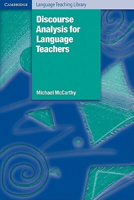 Discourse Analysis for Language Teachers by Michael McCarthy