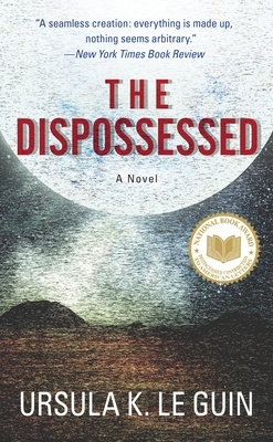 The Dispossessed by Ursula K. Le Guin