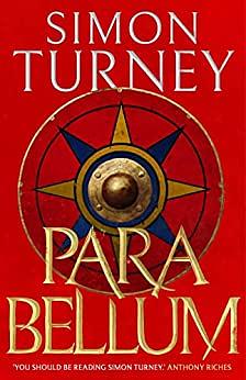 Para Bellum by Simon Turney