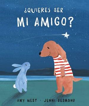 ¿quieres Ser Mi Amigo? = On the Night of the Shooting Star by Amy Hest