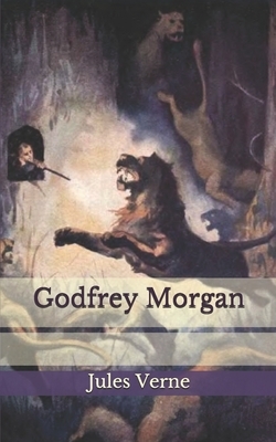 Godfrey Morgan by Jules Verne