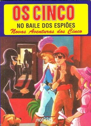 Os Cinco no Baile dos Espiões by Enid Blyton