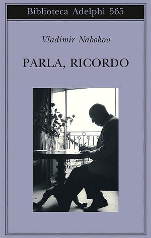 Parla, ricordo by Vladimir Nabokov