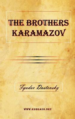 The Brothers Karamazov by Fyodor Dostoevsky