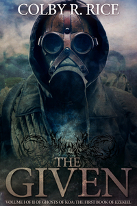 The Given by Colby R. Rice