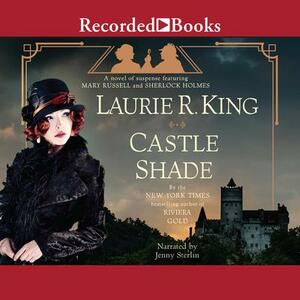 Castle Shade by Laurie R. King