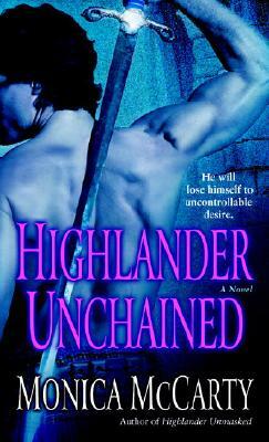 Highlander Unchained by Monica McCarty