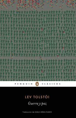 Guerra Y Paz (War and Peace) by Leo Tolstoy