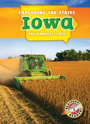 Iowa: The Hawkeye State by Pat Ryan