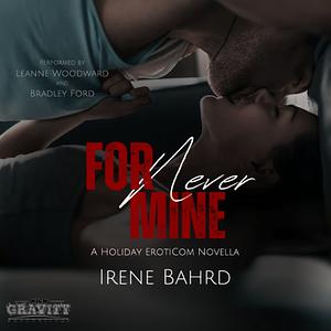 ForNever Mine by Irene Bahrd