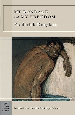 My Bondage and My Freedom by Frederick Douglass