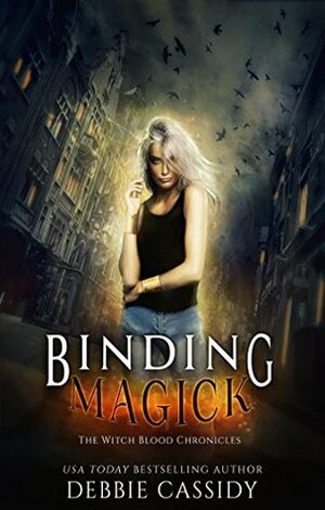 Binding Magick by Debbie Cassidy