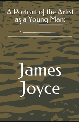 A Portrait of the Artist as a Young Man Illustrated by James Joyce