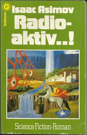 Radioaktiv ...! by Isaac Asimov