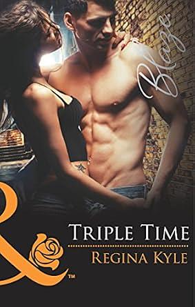 Triple Time by Regina Kyle