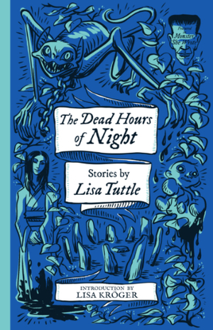 The Dead Hours of Night by Lisa Tuttle, Lisa Kröger