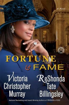 Fortune & Fame by Victoria Christopher Murray, ReShonda Tate Billingsley