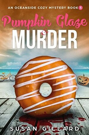 Pumpkin Glaze & Murder by Susan Gillard