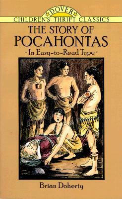 The Story of Pocahontas by Brian Doherty