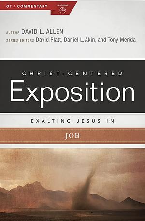 Exalting Jesus in Job by David L. Allen