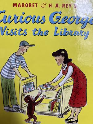 Curious George Visits the Library by Margret Rey