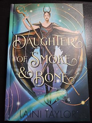 Daughter of Smoke &amp; Bone by Laini Taylor