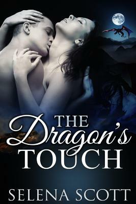 The Dragon's Touch by Selena Scott