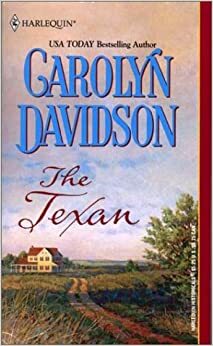 The Texan by Carolyn Davidson