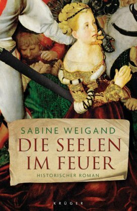 Die Seelen im Feuer by Sabine Weigand