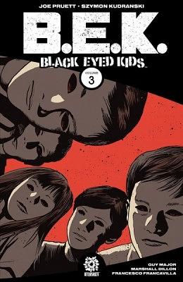 Black-Eyed Kids, Vol. 3: Past Lives by Joe Pruett