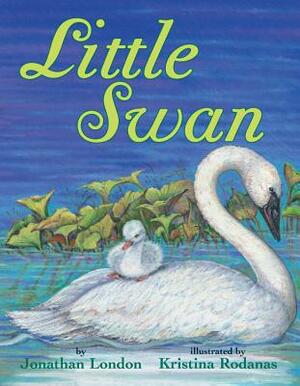 Little Swan by Jonathan London