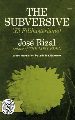 The Subversive by José Rizal
