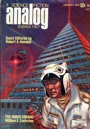 Analog Science Fiction and Fact, 1974 January by Larry Niven, Ben Bova, William E. Cochrane, Stanley Schmidt, Robert A. Heinlein, R.F. DeBaun, Duncan Lunan