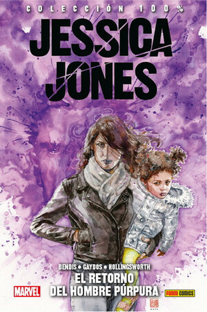 Jessica Jones 3: El retorno del Hombre Púrpura by Brian Michael Bendis, Michael Gaydos