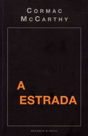 A Estrada by Paulo Faria, Cormac McCarthy