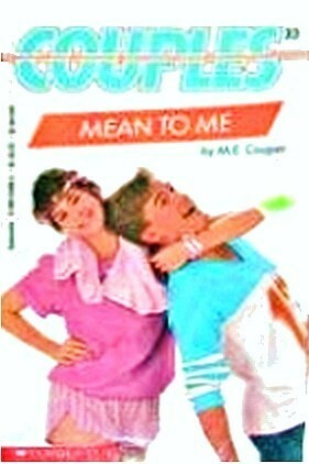 Mean to Me by M.E. Cooper