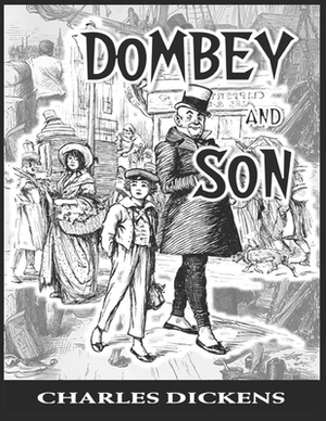Dombey and Son: Kindle Edition by Charles Dickens