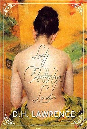 Lady Chatterley's Lover by DH, DH, Lawrence, Lawrence, Samaira Book Publishers