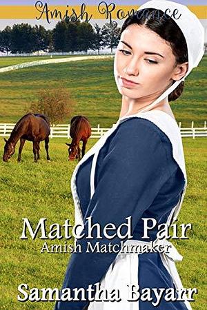 A Matched Pair by Samantha Bayarr, Samantha Bayarr