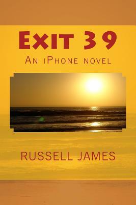 Exit 39 by Russell James