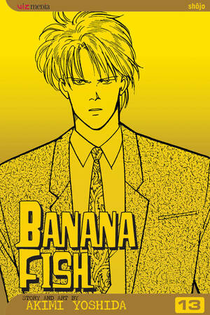 Banana Fish, Vol. 13 by Akimi Yoshida