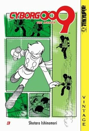 Cyborg 009, Volume 3 by Shotaro Ishinomori