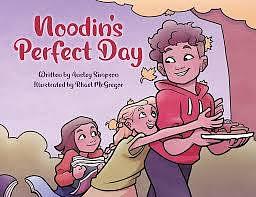 Noodin's Perfect Day by Ansley Simpson