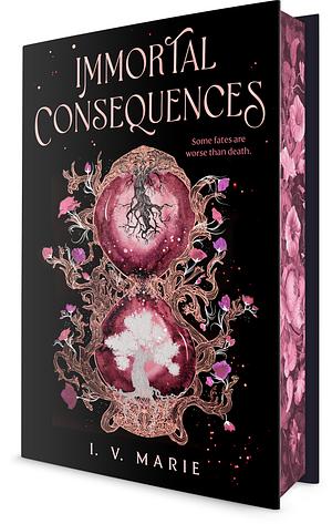 Immortal Consequences by I.V. Marie