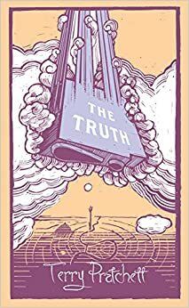 The Truth by Terry Pratchett