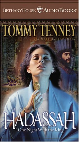Hadassah: One Night with the King by Tommy Tenney